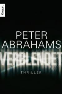 Verblendet - Peter Abrahams