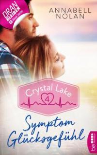 Crystal Lake - Symptom Glücksgefühl - Annabell Nolan