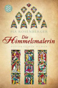 Die Himmelsmalerin - Pia Rosenberger