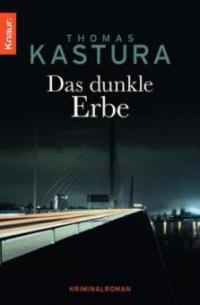 Das dunkle Erbe - Thomas Kastura