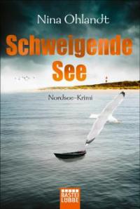 Schweigende See - Nina Ohlandt