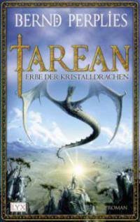 Tarean - Erbe der Kristalldrachen - Bernd Perplies