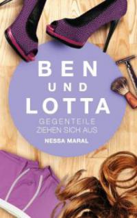 Ben und Lotta - Nessa Maral