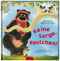 Keine Sorge, Paulchen - David Melling