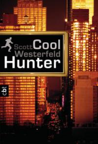 Cool Hunter - Scott Westerfeld