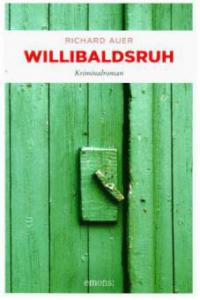 Willibaldsruh - Richard Auer