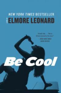 Be Cool - Elmore Leonard