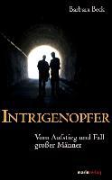 Intrigenopfer - Barbara Beck