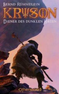Kryson 2 - Diener des dunklen Hirten - Bernd Rümmelein