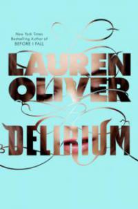 Delirium (international edition) - Lauren Oliver