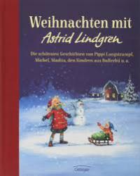 Weihnachten Mit Astrid Lindgren Was Liest Du